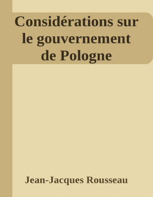 Couverture de Rousseau - Considération sur le gouvernement de Pologne (Grenoble)